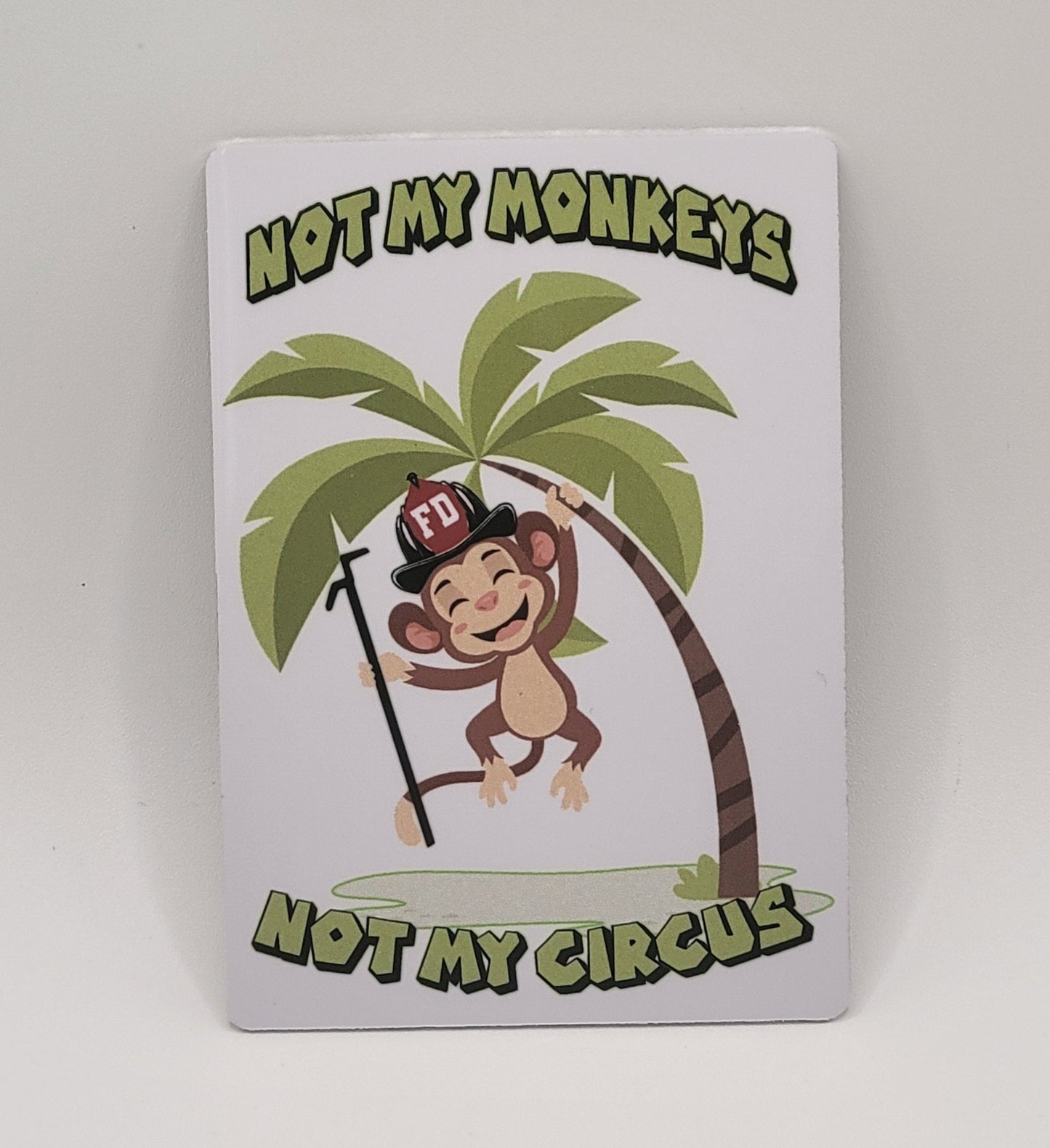 Not My Monkey, Not My Circus playing card